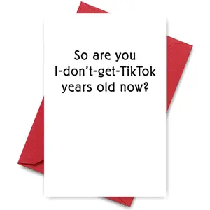 Gen Z Humor Birthday Card & Envelope Gift for TikTok Haters, Tech-Challenged Friends, Millennials, Birthday Roast, Minimalist Black & White Keepsake with Sassy Age Joke