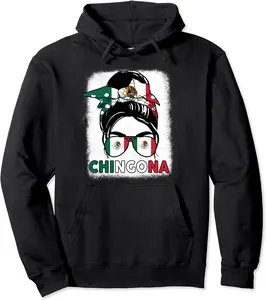 Chingona Girl Mexico Girl Mexicana Mamacito Mexican Heritage Pullover Hoodie - Gabriellef Shop 98B0BFKRCQMP