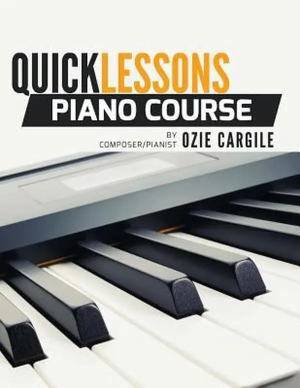 USED-Quicklessons Piano Course: Learn to Play Piano by Ear by Cargile, Ozie (Paperback)