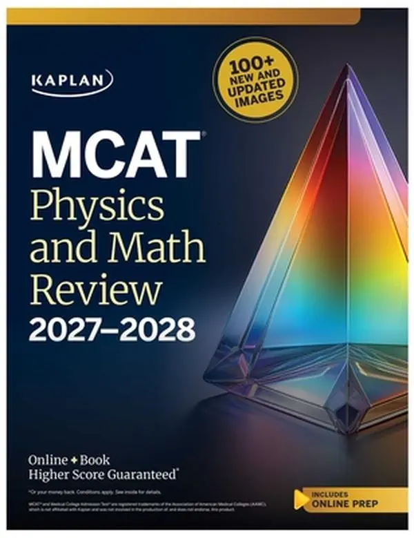 MCAT Physics and Math Review 2027-2028 -- Kaplan Test Prep, Paperback