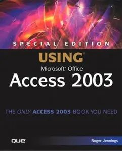 USED-Special Edition Using Microsoft Office Access 2003 [With CDROM] by Jennings, Roger (Paperback)