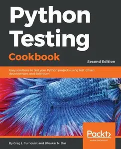 USED-Python Testing Cookbook, Second Edition by L. Turnquist, Greg (Paperback)