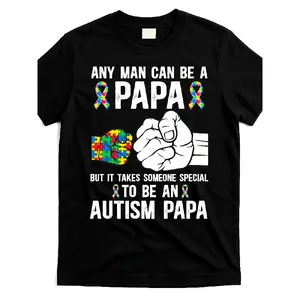 Autism Papa T-Shirt - "Any for Man Can Be a Papa" Quote - Puzzle Piece & Fist Symbol Graphic - Soft Breathable Cotton Crew Neck Tee - Autism Awareness Gift for Fathers - Lightweight Everyday  Crewneck Knit Tshirt graphic tee men's t shirts