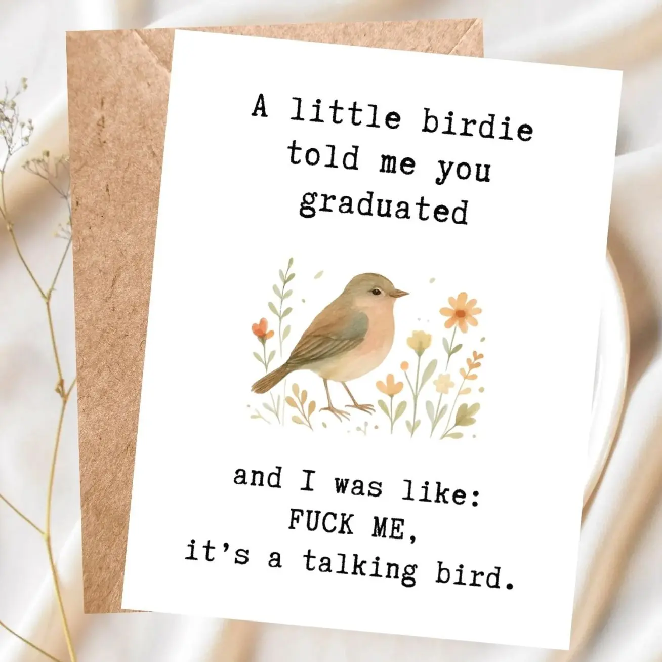 Funny Graduation Greeting Card with Envelope, Sarcastic Congrats Card, Cheeky Greeting Card for Friend, Him or Her, Humorous Graduation Card, Bird Card