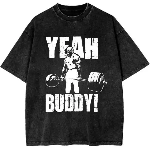 Yeah Buddy Ronnie Coleman Unisex Short-Sleeve Crew Neck Cotton T-Shirt - Vintage Graphic Lightweight Clothes, Cold Wash, Seamless Oversized Streetwear Gym Top, S-3XL, Soft Printed Apparel, 7-Day Returns & Exchanges