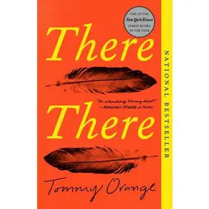 There There -- Tommy Orange, Paperback