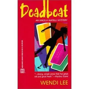 USED-Deadbeat (An Angela Matelli Mystery) by Wendi Lee (Paperback)