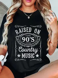 100% Cotton Unisex Raised On 90's Country Music Vintage Funny Retro Southern T-Shirt Casual Top