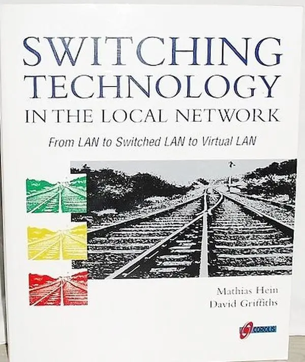 USED-Switching Technology in the Local Network by Mathias Hein (Paperback)