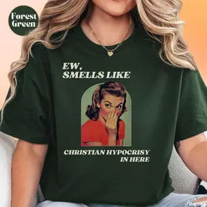 Smells like Christian Hypocrisy shirt, Anti Trump Anti Maga Anti Conservative Tee, Anti Oligarchy, Fuck Donald Trump FDT, Liberal