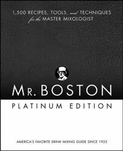 USED-Mr. Boston: Platinum Edition -- 2006 publication by Mr. Boston (Hardcover)