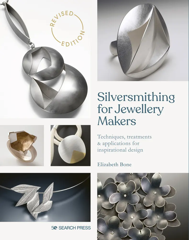 USED-Silversmithing for Jewellery Makers: Techniques, Treatments & Applications for Inspirational Design by Bone, Elizabeth (Paperback)