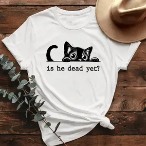 Cute Cat Is He Dead Yet  Shirt Resist Political T-Shirt Not Subtle Anti Trump Tees Resist Persist Shirt Didn't Vote For Him Shirts