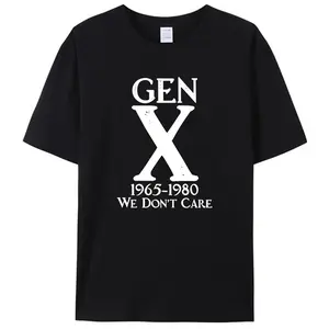 Gen X 1965 1980 We Don't Care Funny Generation X  Men's Clothing T-Shirt Cotton Graphic Tee Shirts Tops Novelty Gifts