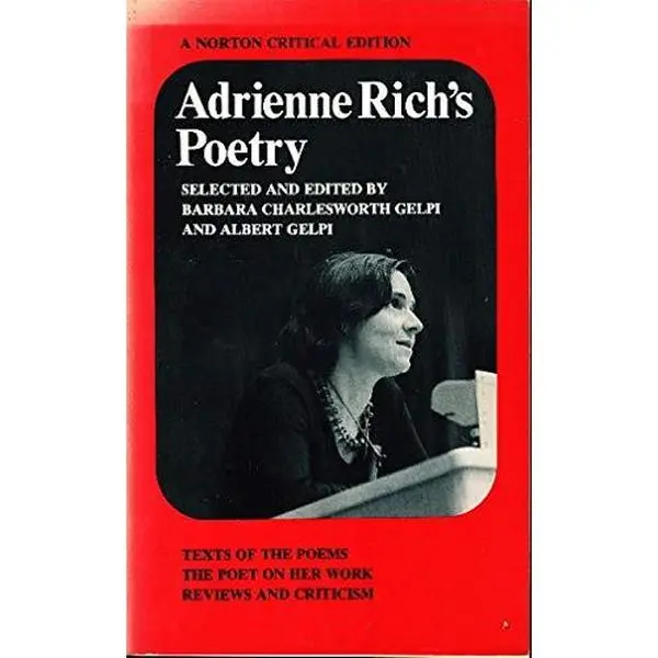 USED-Adrienne Rich's Poetry: Texts of the Poems; The Poet on Her Work; Reviews and Criticism (Norton Critical Edition) by Adrienne Rich (Paperback)