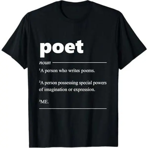Poet Definition Funny for Poet Drama Poetry Poems T-Shirt