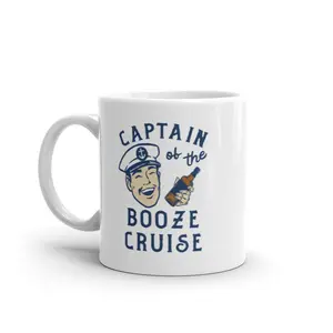 Captain of The Booze Cruise Mug Funny Drunk Sailor Coffee Cup - 11oz Funny Coffee Mugs Ceramic Printed Drinkware Cup