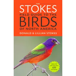 The Stokes Field Guide to the Birds of North America by Donald Stokes, Lillian Q. Stokes [Paperback Book]