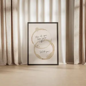 [SALE UP TO 40%] [Unframed] How Do You Like Your Coffee? With You Caffeine Mug Stain Poster, Cafe Stains Pattern Gifts For Couples & Coffee Lovers Ideas Coffee Bar Shop