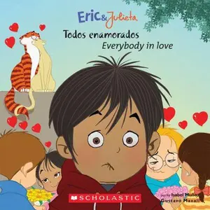 USED-Eric & Julieta: todos enamorados / Everybody in Love: (Bilingual) (Spanish Edition) by Isabel Munoz (Paperback)