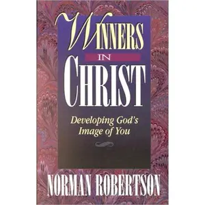 USED Book - Winners in Christ; Developing God's Image of You by Norman Robertson (Paperback) - English