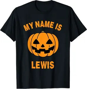 My Name is Lewis - Funny Jack O Lantern - Pumpkin Lewis T-Shirt - Hufsakha Shop IKYB0CKZZPTBX