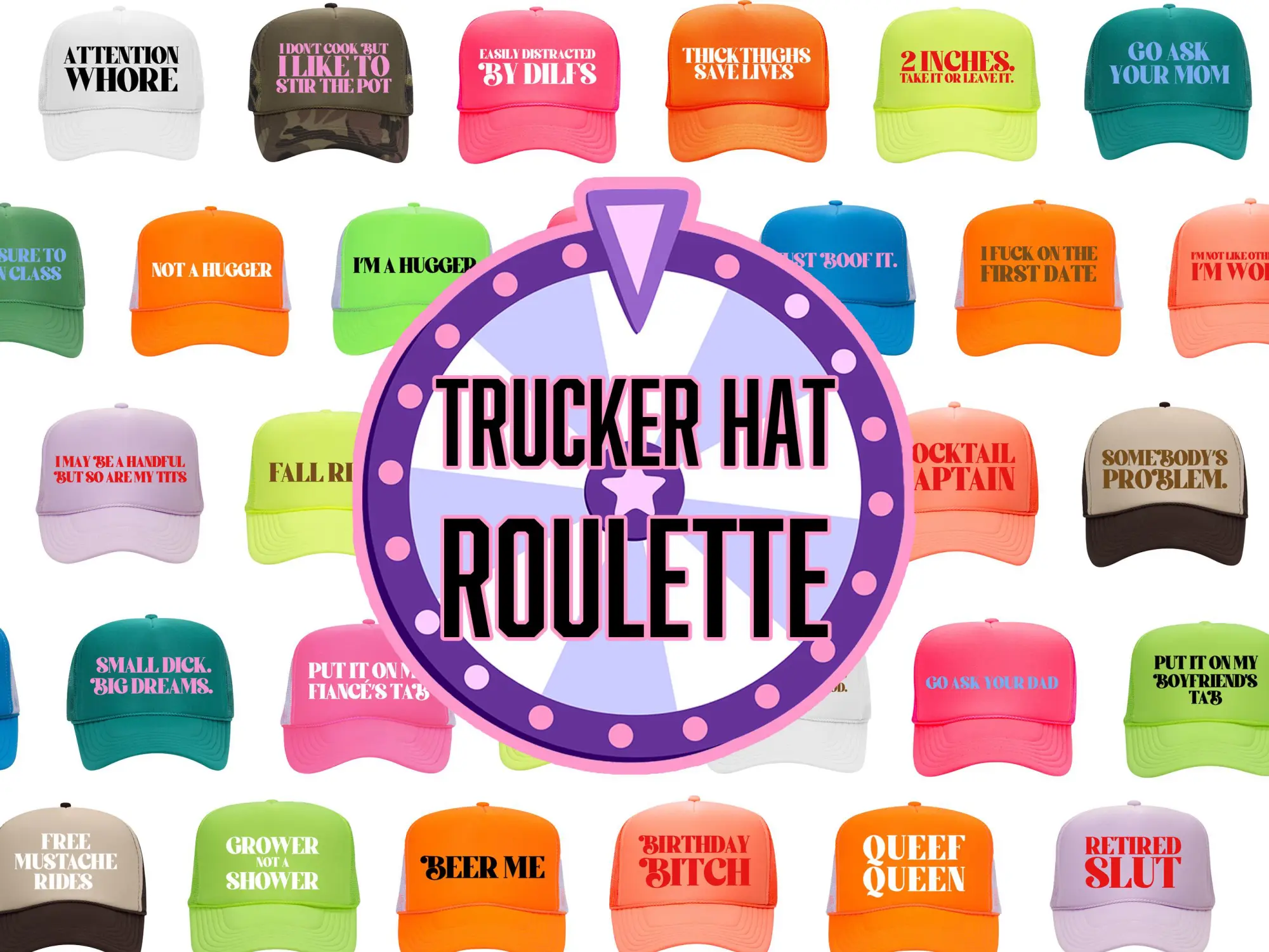 Trucker Hat Roulette Pack Inappropriate and Unhinged Funny Trucker Hats For Parties and Events Many Color Combos
