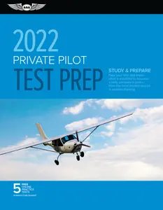 USED-Private Pilot Test Prep 2022: Study & Prepare: Pass Your Test and Know What Is Essential to Become a Safe, Competent Pilot from the Most Trusted Sou by ASA Test Prep Board (Paperback)