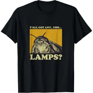 Y'all got Any Lamps Moth Meme Lamp Shirt for Men Women Kids T-Shirt