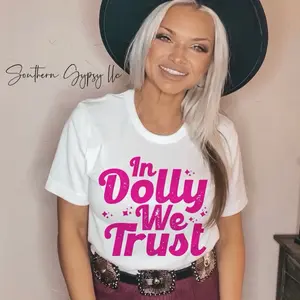 In Dolly We Trust graphic tee