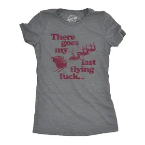 Womens There Goes My Last Flying F*ck T Shirt Funny Christmas Santa Graphic Tee Funny Womens T Shirts Cute Vintage Fashion Casual Ladies T-Shirt Gift Christmas Tops for Women Funny Sarcastic Top Women's Novelty Dark Grey