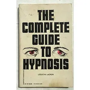 USED Book - Complete Guide to Hypnosis by Leslie M. Lecron (Paperback) - english