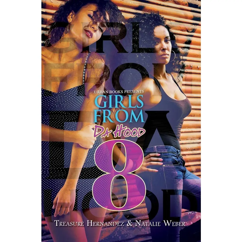 USED Book - Girls from Da Hood 8 by Hernandez, Treasure (Mass Market Paperback) - english