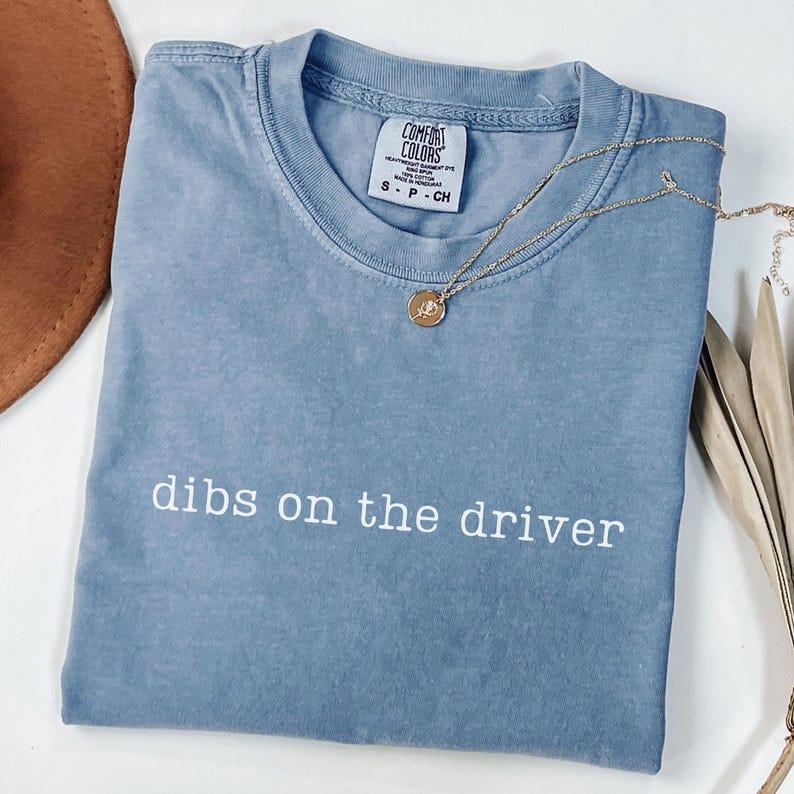 Dibs on the Driver Shirt, Comfort Colors Driver Girlfriend T-shirt, Driver Wife Shirt, Motocross Racing Gifts, Drag Race Shirt, Race Day