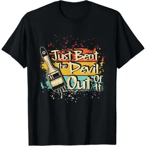 Retro Just Beat The Devil Out of It Artist Drawing T-Shirt