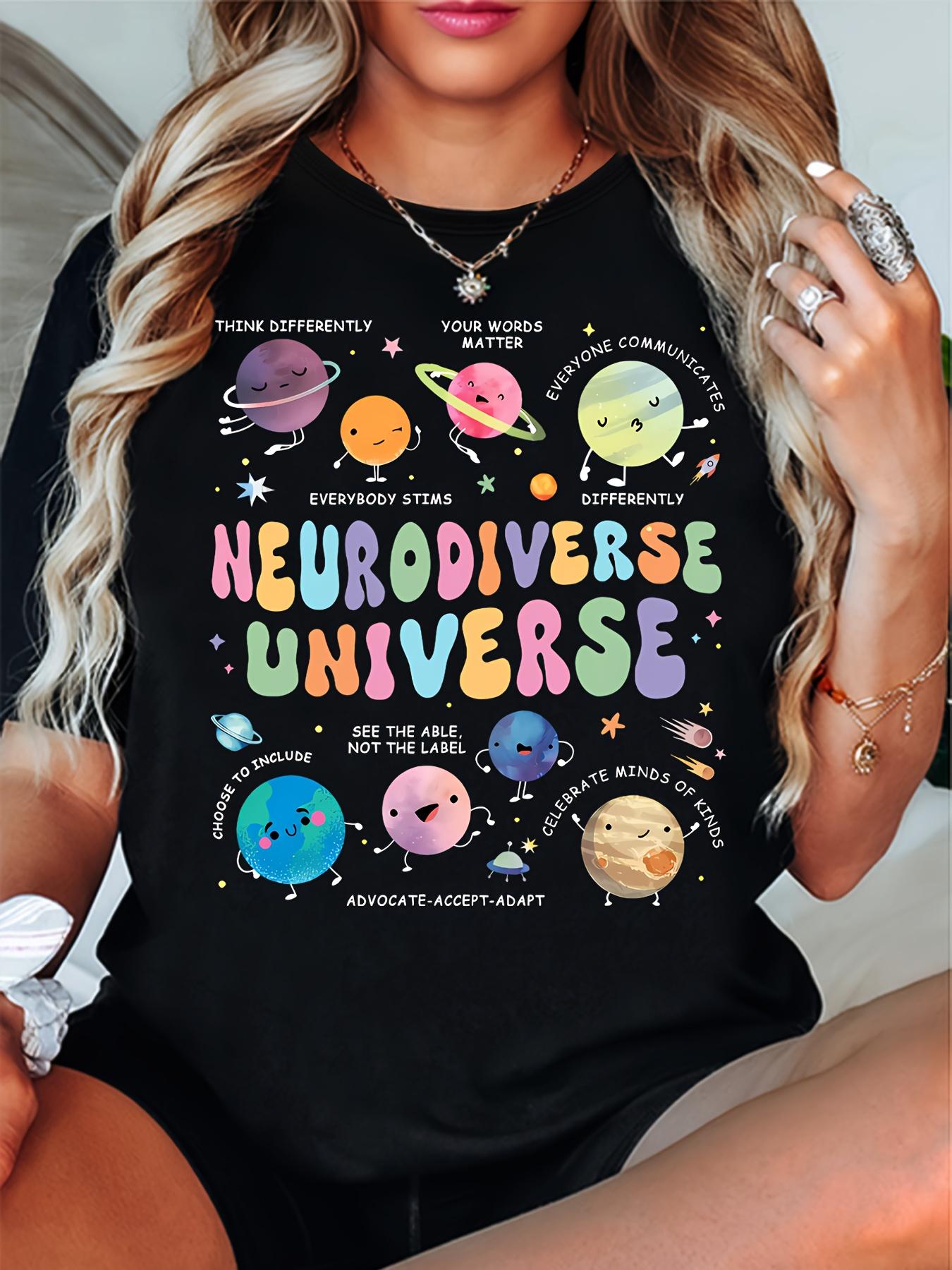 Neurodiverse Universe printed T-shirt, fun space planets, teacher's T-shirt, gift for teachers