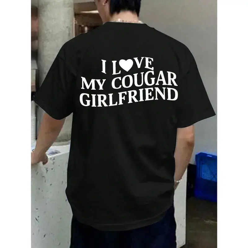 Trendy Soft T-Shirt with Bold 'I Love My Cougar Girlfriend' Typography, Standout Fashion-Forward Apparel, Unisex Menswear