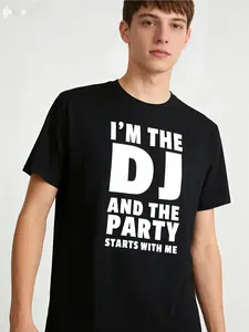 DJ T Shirt - "I'm the DJ, and the party starts with me" - Men's and Women's Comfortable and Breathable 3D T-Shirt