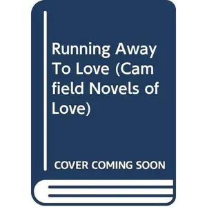 USED-Running Away To Love (Camfield Novels of Love) by Barbara Cartland (Unknown)