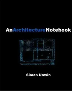 USED-An Architecture Notebook by Unwin, Simon (Paperback)