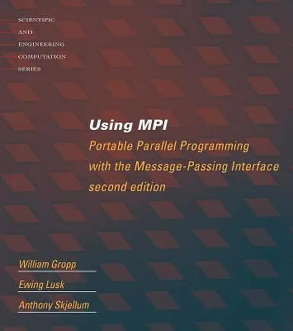 USED-Using Mpi: Portable Parallel Programming with the Message Passing Interface by Gropp, William (Paperback)