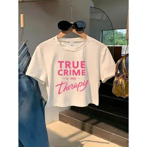 Womens Cotton Crop Top Short Sleeve Graphic Tee True Crime Is My Therapy Cute Funny Statement Shirt Summer Streetwear Outfit For Jeans Shorts And Casual Days