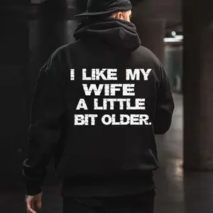 I LIKE MY WIFE A LITTLE BIT OLDER T-Shirt, Sweatshirt, Hoodie, Top Menswear Cotton Tee Shirt, Unisex Fashion, Soft Fabric, ShortSleeve, Regular Fit, Casual Streetwear