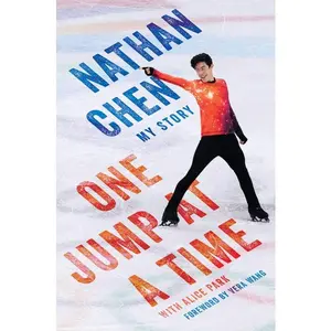 One Jump at a Time: My Story by Nathan Chen [Hardback Book]