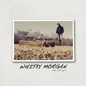 Whitey Morgan & The 78's - Whitey Morgan & The 78's [Blue Bone Splash Vinyl] NEW Vinyl Record 708857176168