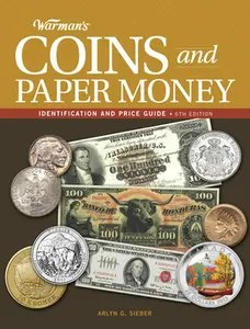USED-Warman's Coins and Paper Money: Identification and Price Guide by Sieber, Arlyn G. (Paperback)