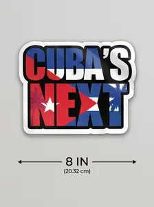 Cuba is Next Decals (8in)