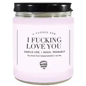 I F-cking Love you, probably candle