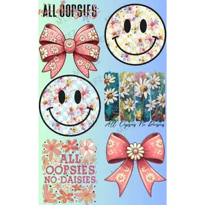 ALL OOPSIES NO DAISIES PREMADE GANGSHEET - 22X36  DTF TRANSFERS - DIRECT TO FILM