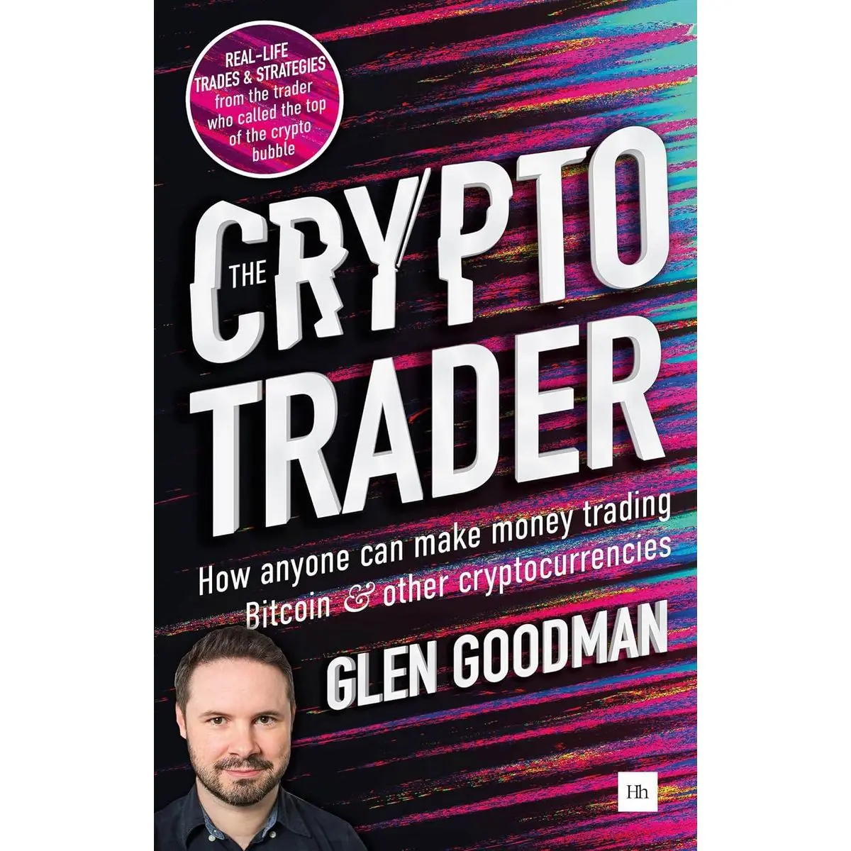 The Crypto Trader: How anyone can make money trading Bitcoin and other cryptocurrencies Paperback – May 20, 2019